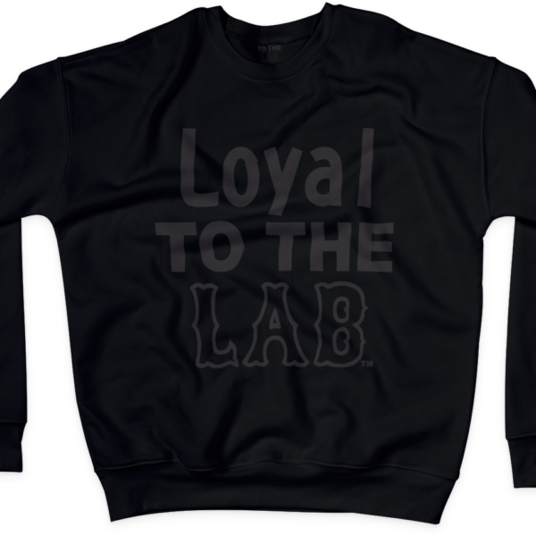 LOYAL TO THE LAB new 2020 - sweetshirt mockup